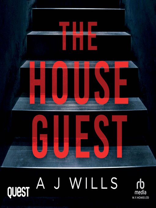 Title details for The House Guest by A J Wills - Available